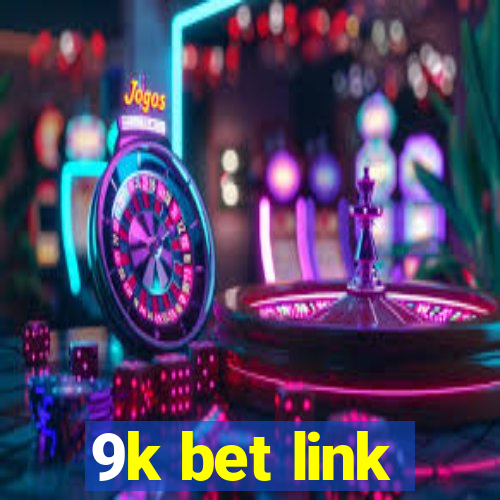 9k bet link